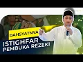 Download Lagu DAHSYATNYA ISTIGHFAR PEMBUKA PINTU REZEKI - Ustadz Yusuf Mansur (Ceramah Podcast)
