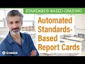 Automate State Standards Tracking and Standards Based Report Cards