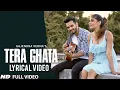 Download Lagu Tera Ghata | Lyrical Video | Gajendra Verma Ft. Karishma Sharma | Vikram Singh