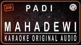 padi mahadewi karaoke original audio