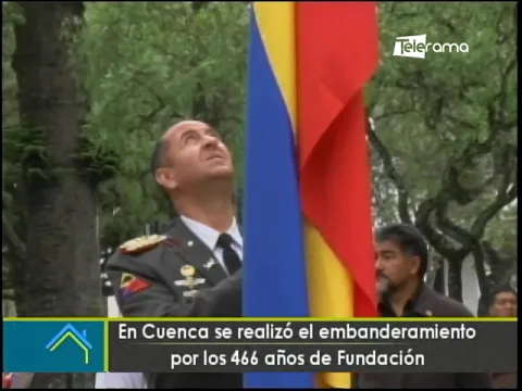 En Cuenca se realizó el embanderamiento por los 466 años de fundación