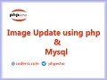 Image update using php mysql