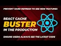 Cache Busting a React App