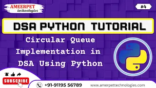 DSA using Python Circular Queue implementation Ameerpet Technologies By Srinivas