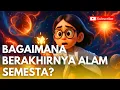 Download Lagu Bagaimana Kiamat Nanti Terjadi, Inilah Kisah Berakhirnya Alam Semesta