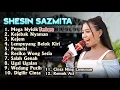 MEGA NYISIK SHESIN SAZMITA TERBARU 2025 TARLING FULL ALBUM