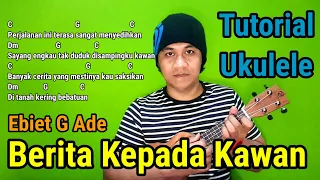 Download Berita Kepada Kawan - Ebiet G Ade chord ukulele gampang \u0026 lirik MP3