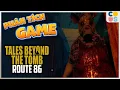Lagu Tales beyond the Tomb: Route 86 - Kì nghỉ chò xám với kẻ Bonk đầu mặt lợn