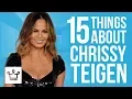 15 Things You Didn t Know About Chrissy Teigen