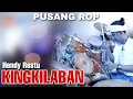 Download Lagu PUSANG ROP LIVE | KINGKILABAN - HENDY RESTU