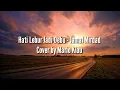 Download Lagu Hati Lebur Jadi Debu - Jamal Mirdad Cover By Mario Klau - Cover Lirik