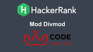 Mod Divmod HackerRank Python Solution CODE WITH NM