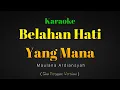 Download Lagu Belahan Hati Yang Mana - Maulana Ardiansyah - ( Karaoke Version ) Ska Reggae