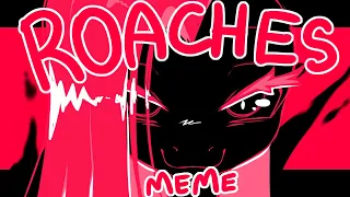 ROACHES: CUPCAKES // Animation Meme