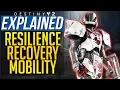 Destiny 2 RESILIENCE RECOVERY MOBILITY EXPLAINED Breakdown TIER 18