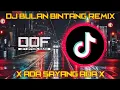 DJ BULAN BINTANG X ADA SAYANG ADA X | DJ VIRAL TIKTOK