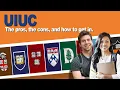 UIUC The pros the cons and how to get in