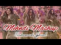 Lagu Mehndi Mashup 2025 | Bridesmaids Special Performance | Wedding Sangeet Dance 