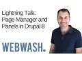 Lightning Talk Page Manager and Panels in Drupal 8