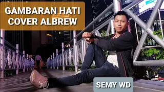 Download GAMBARAN HATI COVER ALBREW MP3