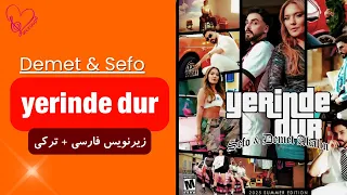 Demet Akalın Sefo Yerinde Dur ترندترین آهنگ ترکی 2025 