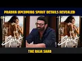 Lagu Prabha Upcoming Spirit Details Revealed | Filmy Focus Tamil#rajasaabprabhas #rajasaab