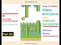 Flappy Bird Game Using JavaScript and HTML5 Bangla Tutorials Part 01