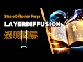 Stable Diffusion LayerDiffusion Stable Forge