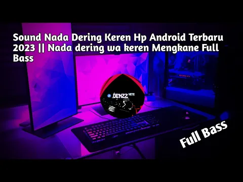 Download MP3 Sound Nada Dering Keren Hp Android Terbaru 2023 || Nada dering wa keren