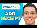 How to Add Receipt to Walmart Account Easy Steps
