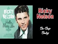 Ricky Nelson - Be-Bop Baby