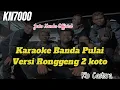 Lagu KARAOKE RONGGENG // BANDA PULAI // Ronggeng Dua Koto // Gurindam Dua Koto // RONGGENG DANGDUT