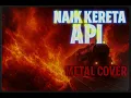 Download Lagu Naik Kereta Api (Metal Cover) - Rockadeska