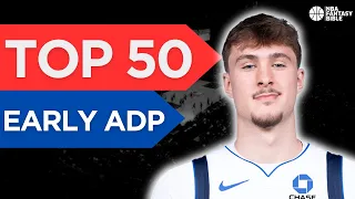 TOP 50 ADP Breakdown Early Values Busts 2026-27 NBA Fantasy Basketball