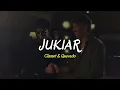 Clarent & Quevedo - Jukiar (LETRA)