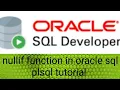 NULLIF FUNCTION IN ORACLE SQL PLSQL TUTORIAL WITH EXAMPLE