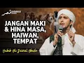 Download Lagu Jangan Kamu Maki, Hina Masa, Haiwan \u0026 Tempat | Habib Ali Zaenal Abidin Al Hamid