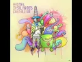 Love Is All I Got - Feed Me & Crystal Fighters