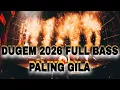 DUGEM 2026 FULL BASS PALING GILA !! JUNGLE DUTCH PALING TINGGI SEDUNIA 