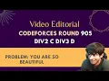 Codeforces Round Div 2 C Div 3 D Problem You Are So Beautiful Editorial