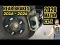 2016 - 2024 MAZDA CX-5 CX5 REAR BRAKES