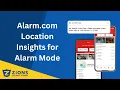 Alarm com Location Insights for Alarm Mode - See if anyone is nearby