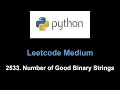 Leetcode 2533 Number of Good Binary Strings climbing stairs or unbounded knapsack