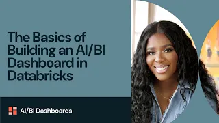 The Basics of Building an Dashboard in Databricks
