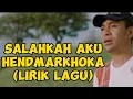 Download Lagu Hendmarkhoka - Salahkah Aku#liriklagu \u0026 #chord