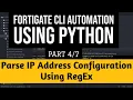 Fortigate CLI Automation Using Python Tutorial Part Parse IP Address CLI Configuration