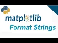 Matplotlib Tutorial Format Strings Styles in plot function Marker Color linestyle etc