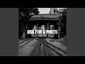 Download Lagu Ask for a photo