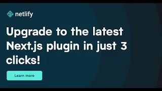 How to upgrade your Next.js plugin on Netlify in just 3 clicks