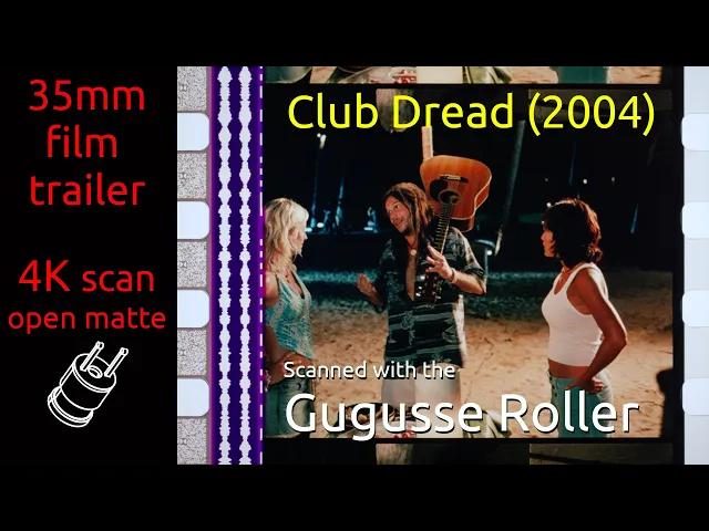 Club Dread (2004) 35mm film trailer, flat open matte 2160p